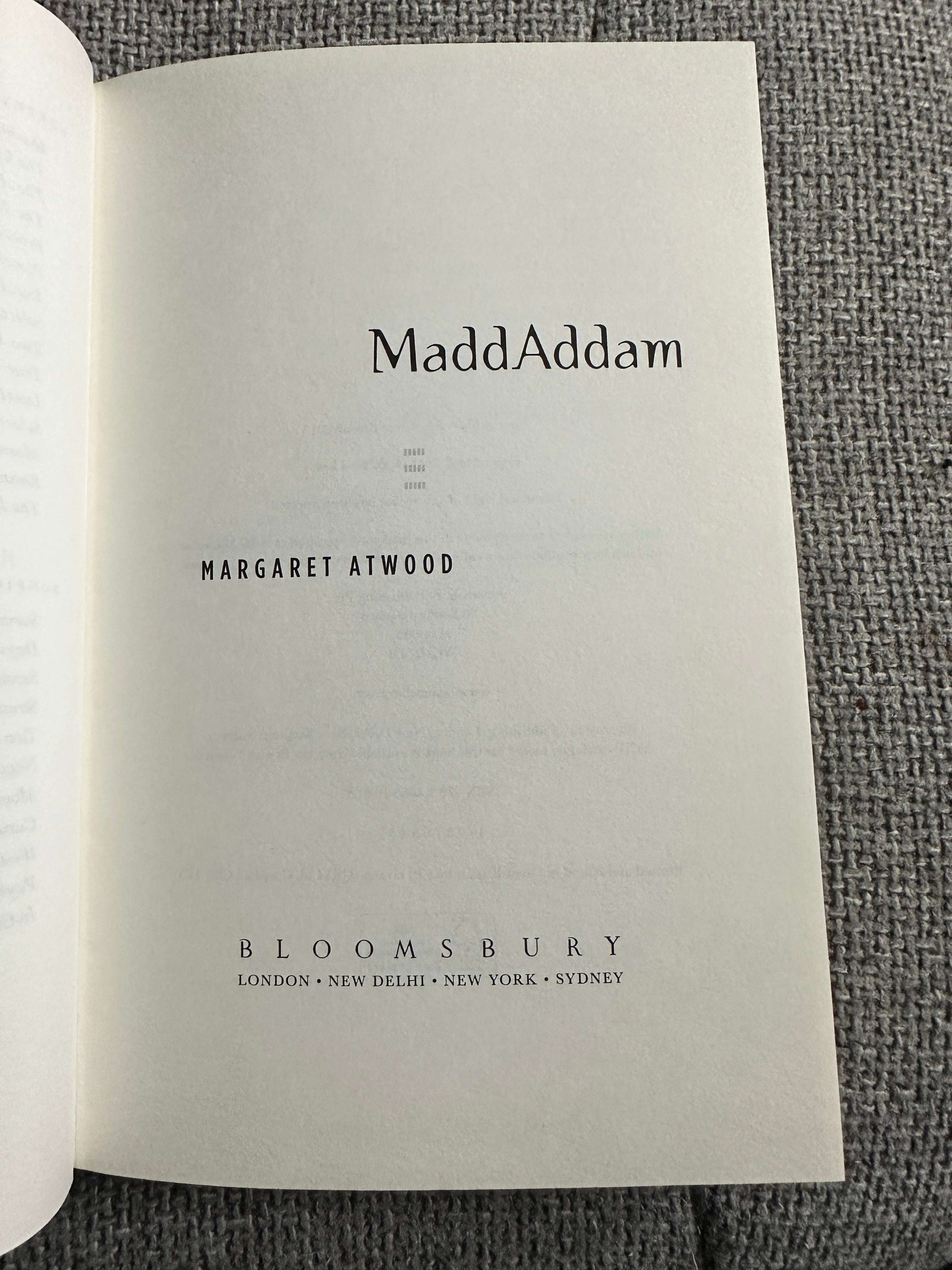 2013*1st* MaddAddam - Margaret Atwood (Bloomsbury)
