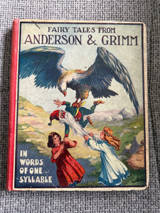 1914 Fairy Tales From Andersen & Grimm In Words Of One Syllable- A. Pitt-Kethley (George Routledge & Sons Ltd)