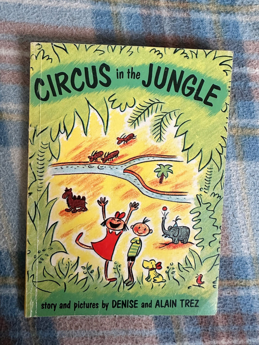 1969*1st* Circus In The Jungle - Denise & Alain Trez(Faber & Faber)