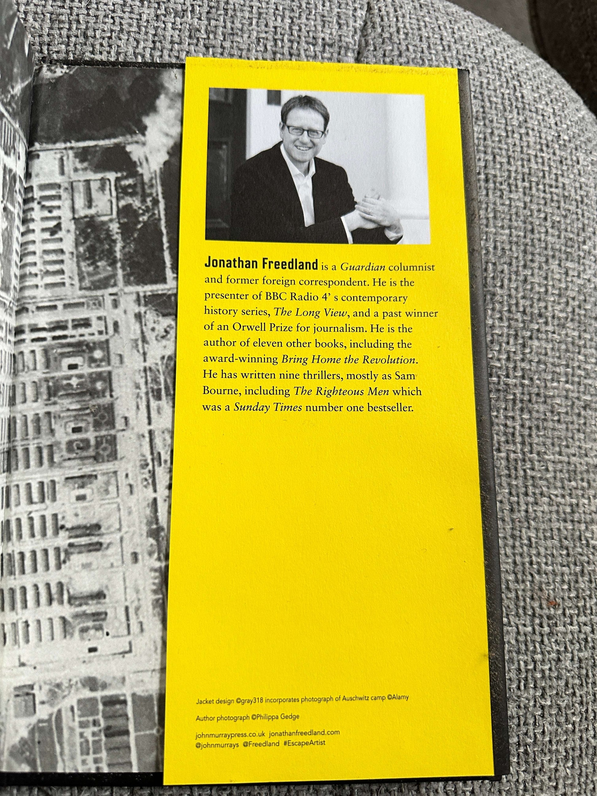2022 The Escape Artist (The Man Who Broke Out Of Auschwitz To Warn The World) Jonathan Freedland (John Murray Publisher)
