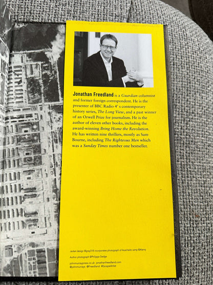 2022 The Escape Artist (The Man Who Broke Out Of Auschwitz To Warn The World) Jonathan Freedland (John Murray Publisher)