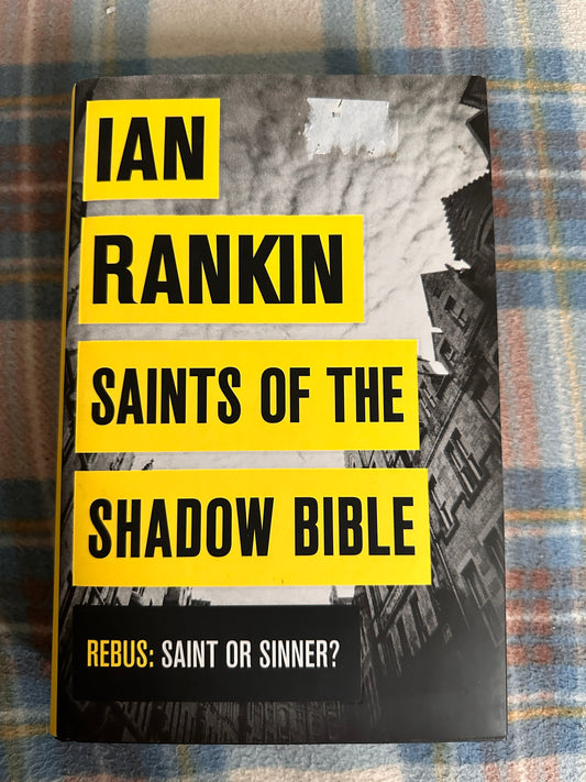 2013*1st* Saints Of The Shadow Bible - Ian Rankin(Orion)