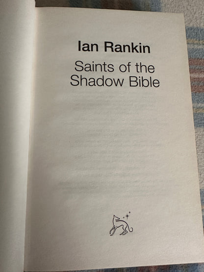 2013*1st* Saints Of The Shadow Bible - Ian Rankin(Orion)