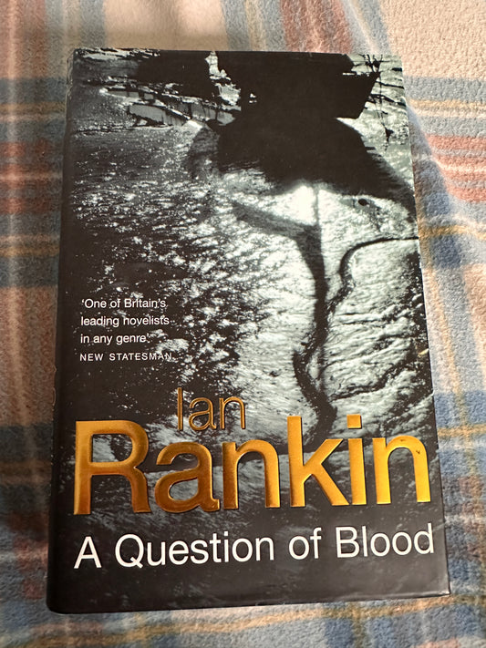 2003*1st* A Question Of Blood - Ian Rankin(Orion)