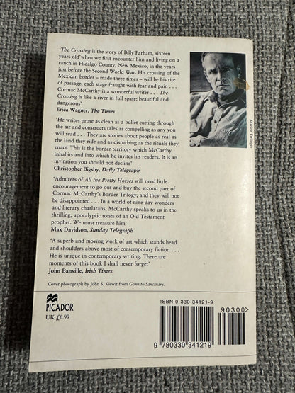 1998 The Crossing(Vol 2 The Border Trilogy) Cormac McCarthy ( Picador)