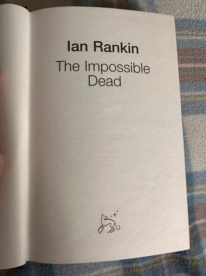 2011*1st* The Impossible Dead - Ian Rankin(Orion)