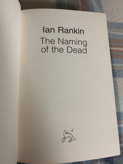 2006*1st* The Naming Of The Dead - Ian Rankin(Orion)