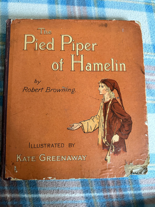 1888*1st* The Pied Piper Of Hamelin - Robert Browning(Kate Greenaway illustration) George Routledge & Sons