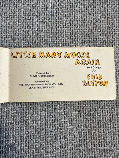 1944*1st* Little Mary Mouse Again - Enid Blyton (Olive Openshaw Illust) Brockhampton Press