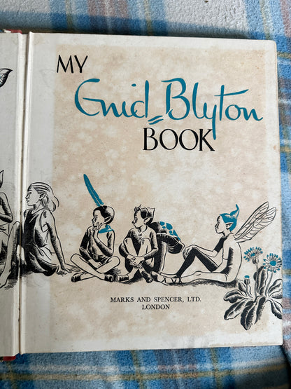 1950 My Enid Blyton Book(Book 3) Kathleen Gell Illust & uncredited(Marks & Spencer Publisher)