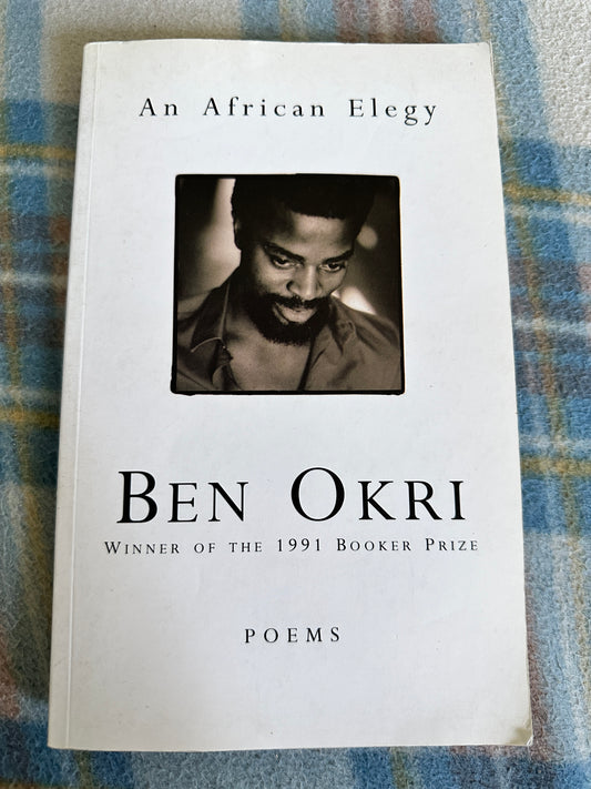 1992*1st* An African Elegy(Poems) Ben Okri(Jonathan Cape)