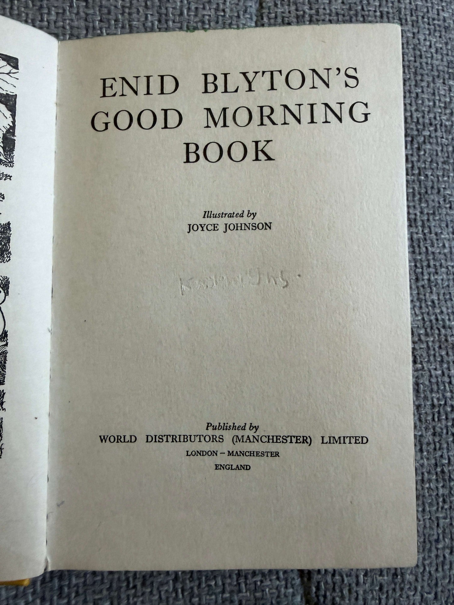 1952 The Good Morning Book - Enid Blyton (Joyce Johnson illust) World Distributors (Tell-A-Story Book)
