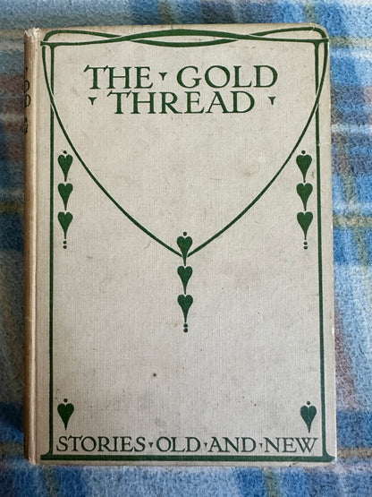 1950*1st* The Gold Thread - Norman MacLeod / Martin The Cobbler - Leo Tolstoy(Blackie & Son Ltd)