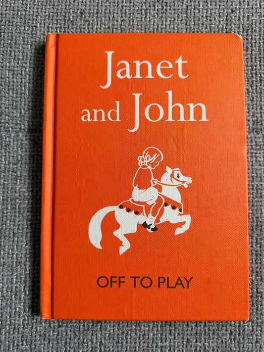 2007 Janet & John: Off To Play - Mabel O’Donnell & Rona Munro ( Florence & Margaret C. Hoopes illust) Summersdale