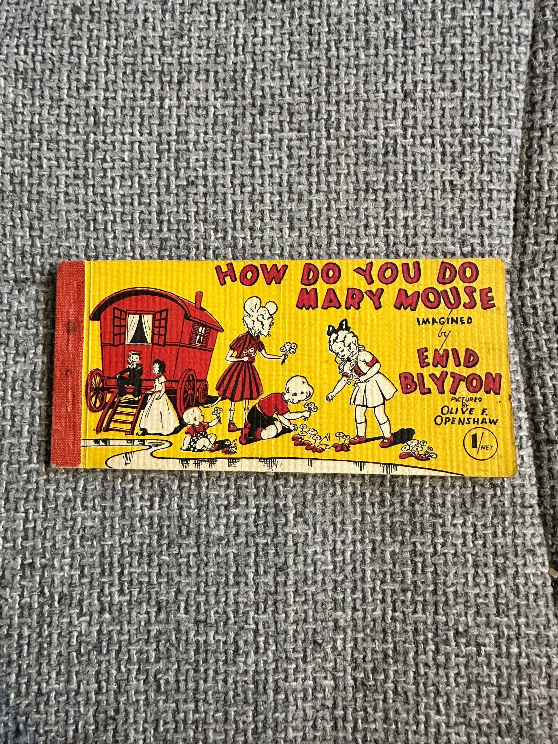 1948*1st* How Do You Do Mary Mouse - Enid Blyton (Olive Openshaw Illust) Brockhampton Press