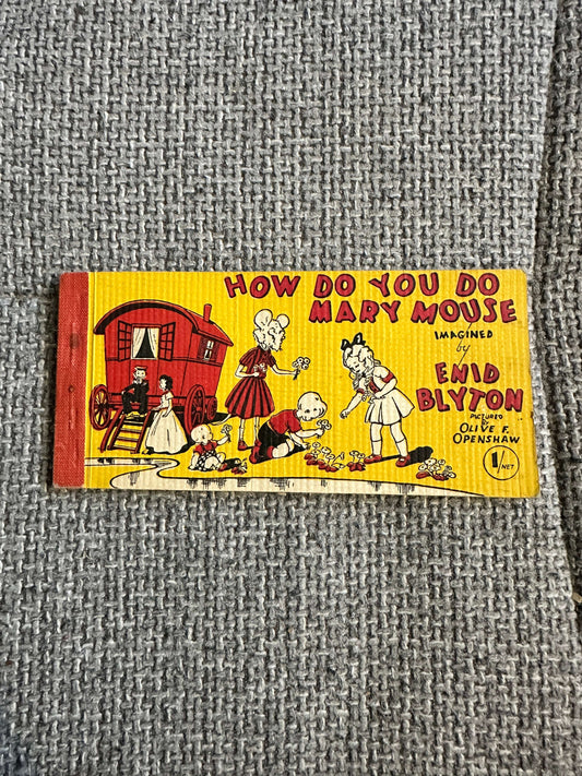 1948*1st* How Do You Do Mary Mouse - Enid Blyton (Olive Openshaw Illust) Brockhampton Press