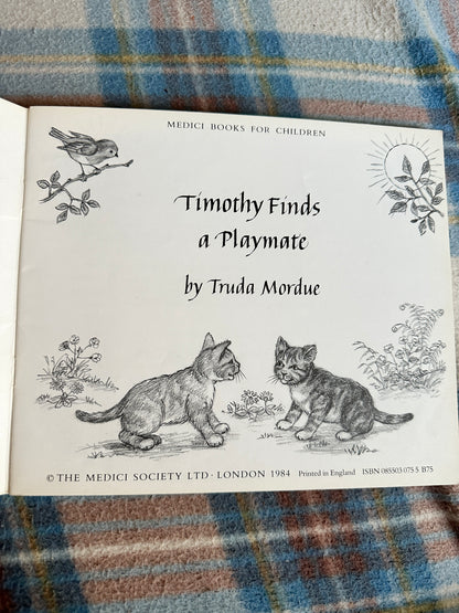 1984 Timothy Finds A Playmate - Truda Mordue(Medici Society)