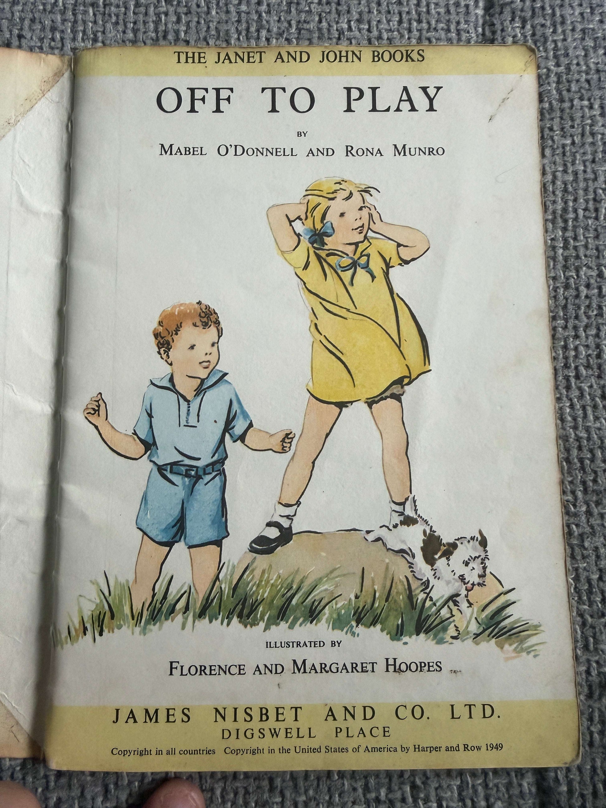 1965 Janet & John Off To Play - Mabel O’Donnell & Rona Munro (Florence & Margaret Hoopes illust) Nisbet & Co Ltd