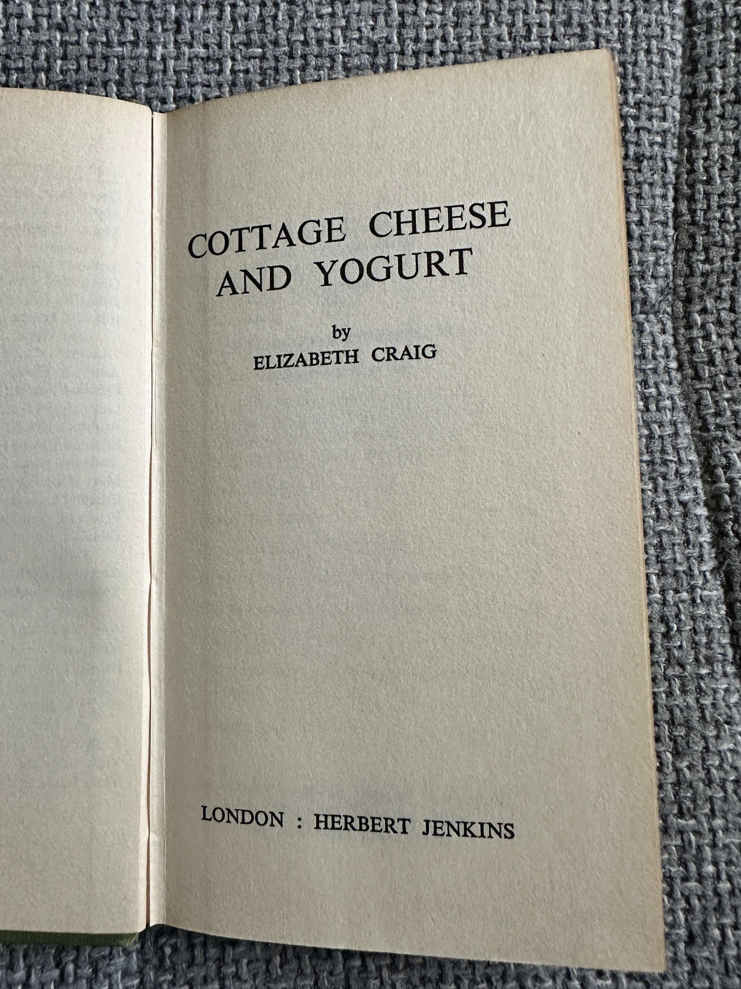 1960*1st* Cottage Cheese & Yogurt - Elizabeth Craig (Herbert Jenkins)