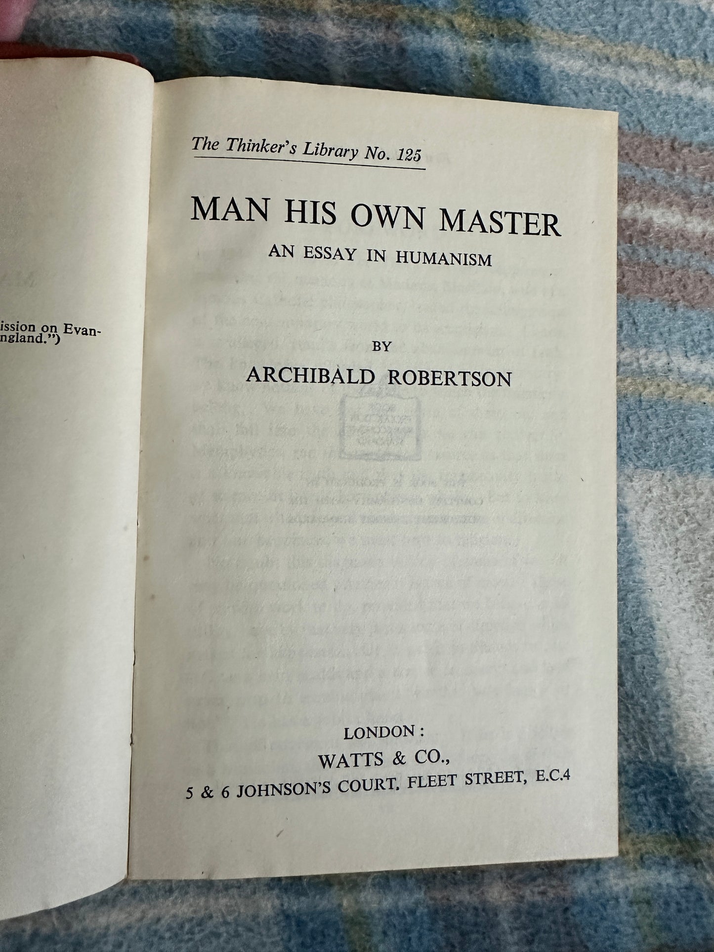 1948*1st* Man His Own Master - Archibald Robertson(Watts & Co) Thinkers Library No125