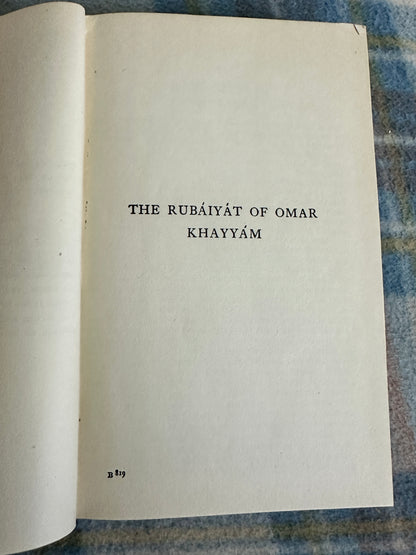 1939 Rubáiyát Of Omar Khayyám & Six Plays Of Calderon - translated Edward Fitzgerald (J. M. Dent & Sons Ltd)