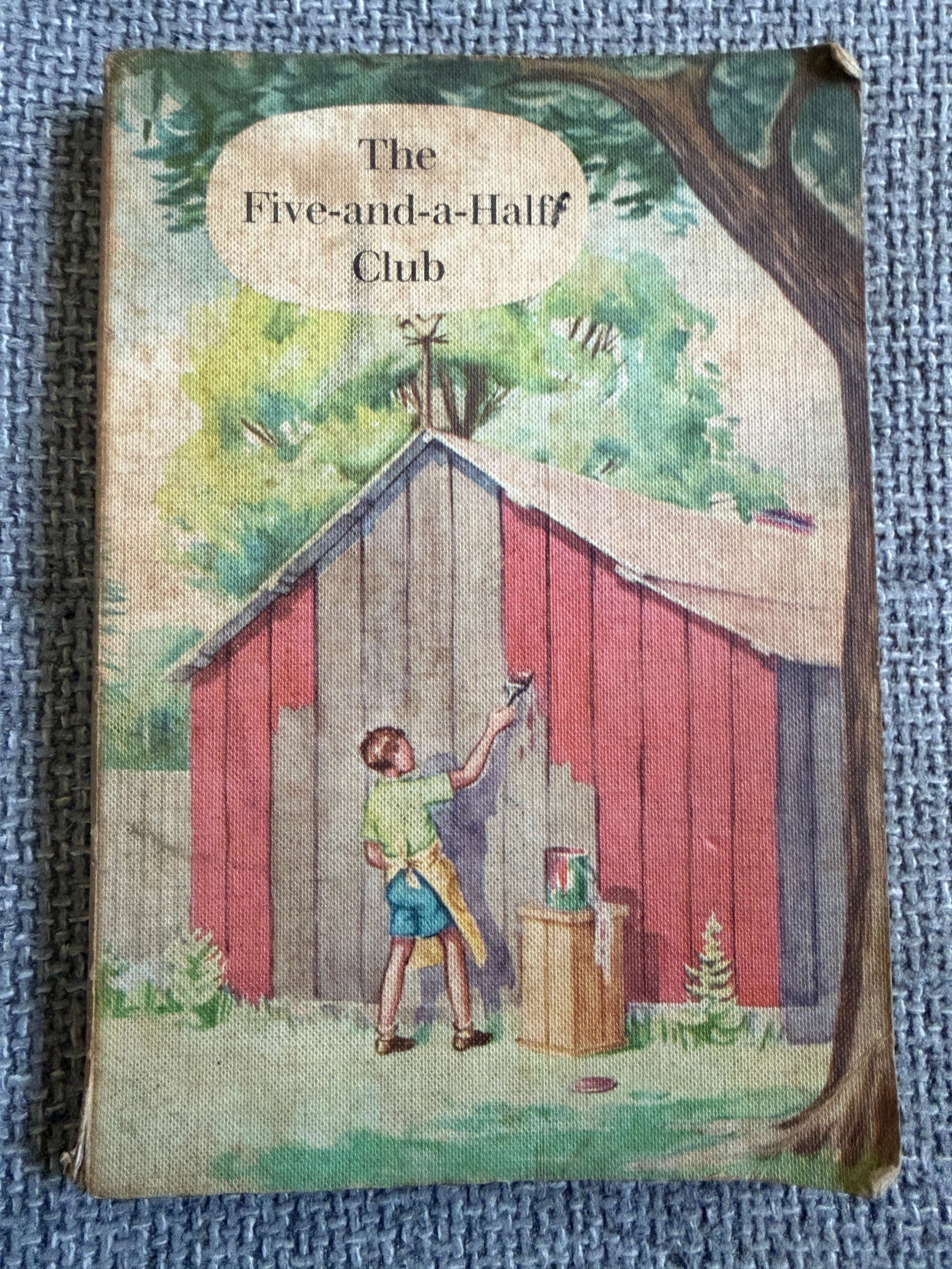 1972 The Five-And-A-Half Club - Margery Bianco, Mabel O’Donnell & Rona Munro (Margaret Ayer illust) James Nisbet & Co Ltd. - Honeyburn Books (UK)
