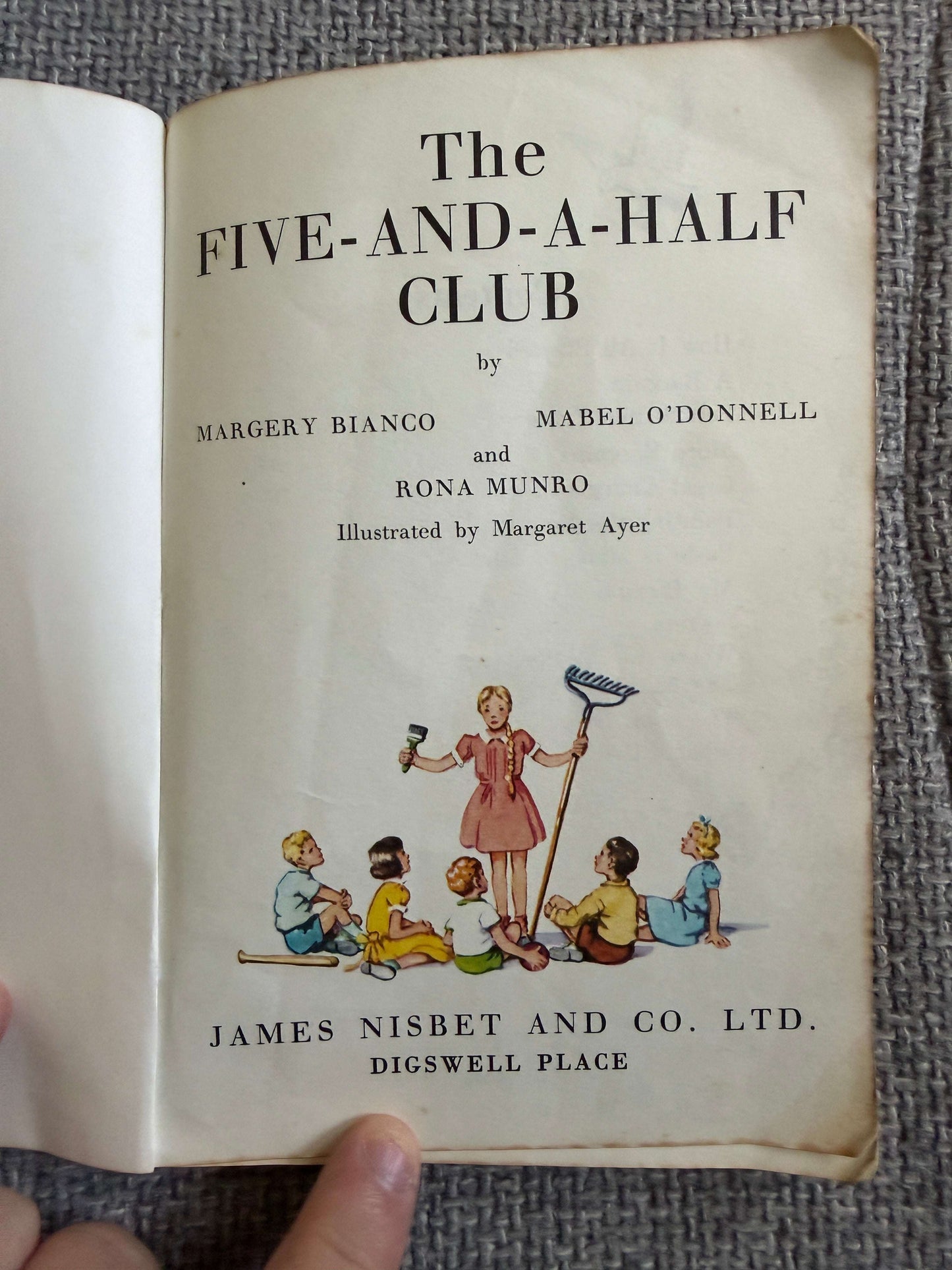 1972 The Five-And-A-Half Club - Margery Bianco, Mabel O’Donnell & Rona Munro (Margaret Ayer illust) James Nisbet & Co Ltd. - Honeyburn Books (UK)