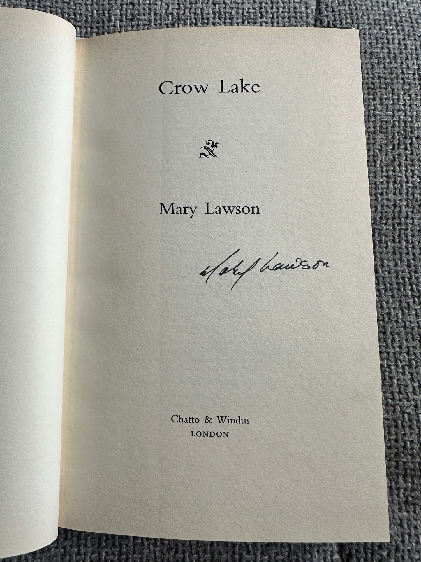 2002*1st Signed* Crow Lake - Mary Lawson (Chatto & Windus)