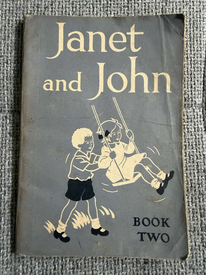1950’s Janet & John Book 2 - Mabel O’Donnell & Rona Munro (Florence & Margaret Hoopes) - Honeyburn Books (UK)