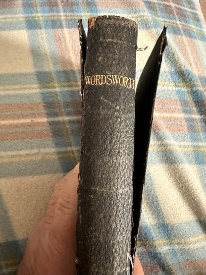 1899 The Poetical Works Of William Wordsworth(Ward Lock & Co Ltd) needs rebinding