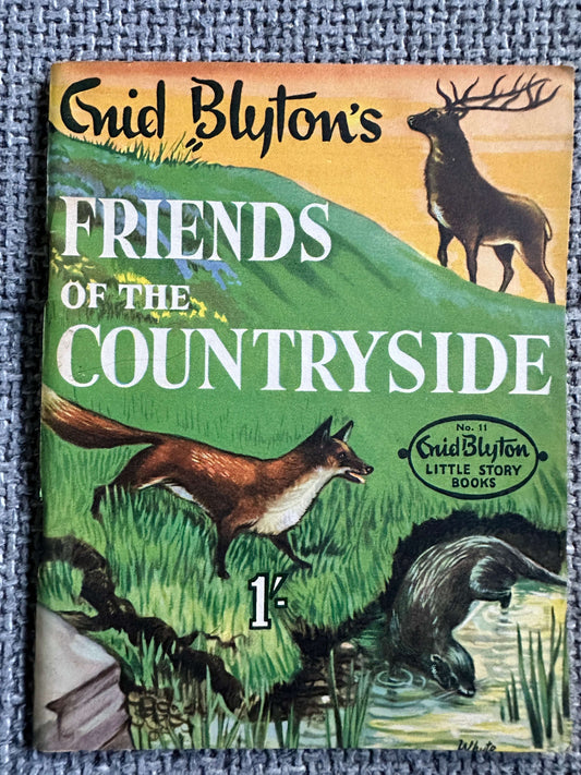 1955 Friends Of The Countryside (Little Books 11) Enid Blyton (MacDowell Illust) W. & A. K. Johnston & G. W. Bacon Ltd