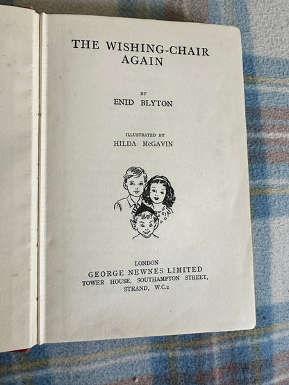 1950*1st* The Wishing Chair Again - Enid Blyton (Hilda McGavin illustration)George Newnes Ltd