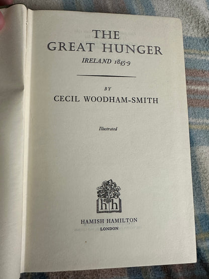 1962*1st* The Great Hunger(Ireland 1845-9) Cecil Woodham-Smith(Hamish Hamilton)