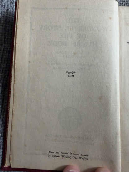 1938 The Wonderful Story Of The Human Body - A Well-Known Physician (W. Thornton Shiells illustrated) Oldham’s Press Ltd.