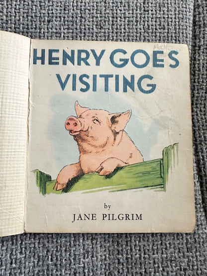1960’s Henry Goes Visiting (BlackBerry Farm Books) Jane Pilgrim (F. Stocks May Illust) Brockhampton Press