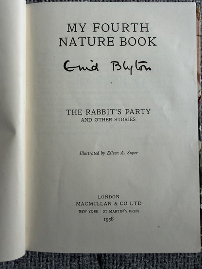 1958 The Rabbit’s Party (The 4th Nature Book) Enid Blyton (Eileen Soper illust) MacMillan & Co. Ltd. - Honeyburn Books (UK)