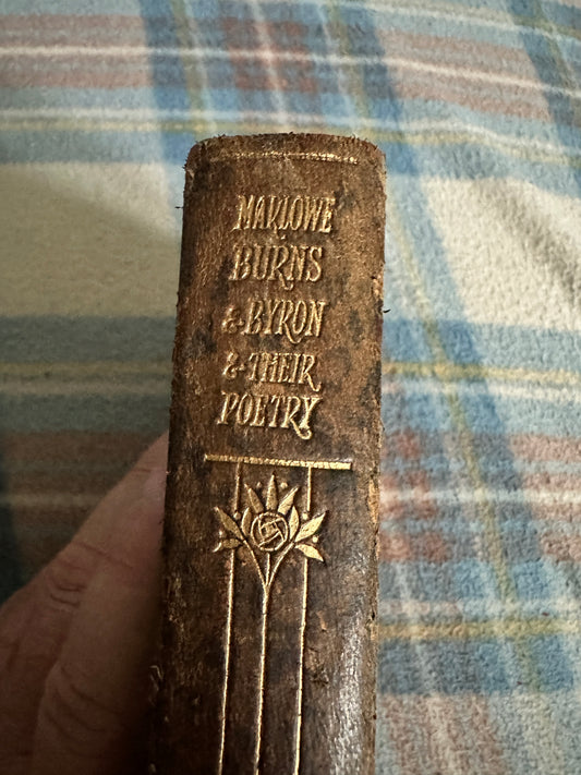 1930 Marlowe, Burns & Byron & Their Poetry - John H. Ingram/ H. A. Kellow/ William Dick(George G. Harrap Publisher)