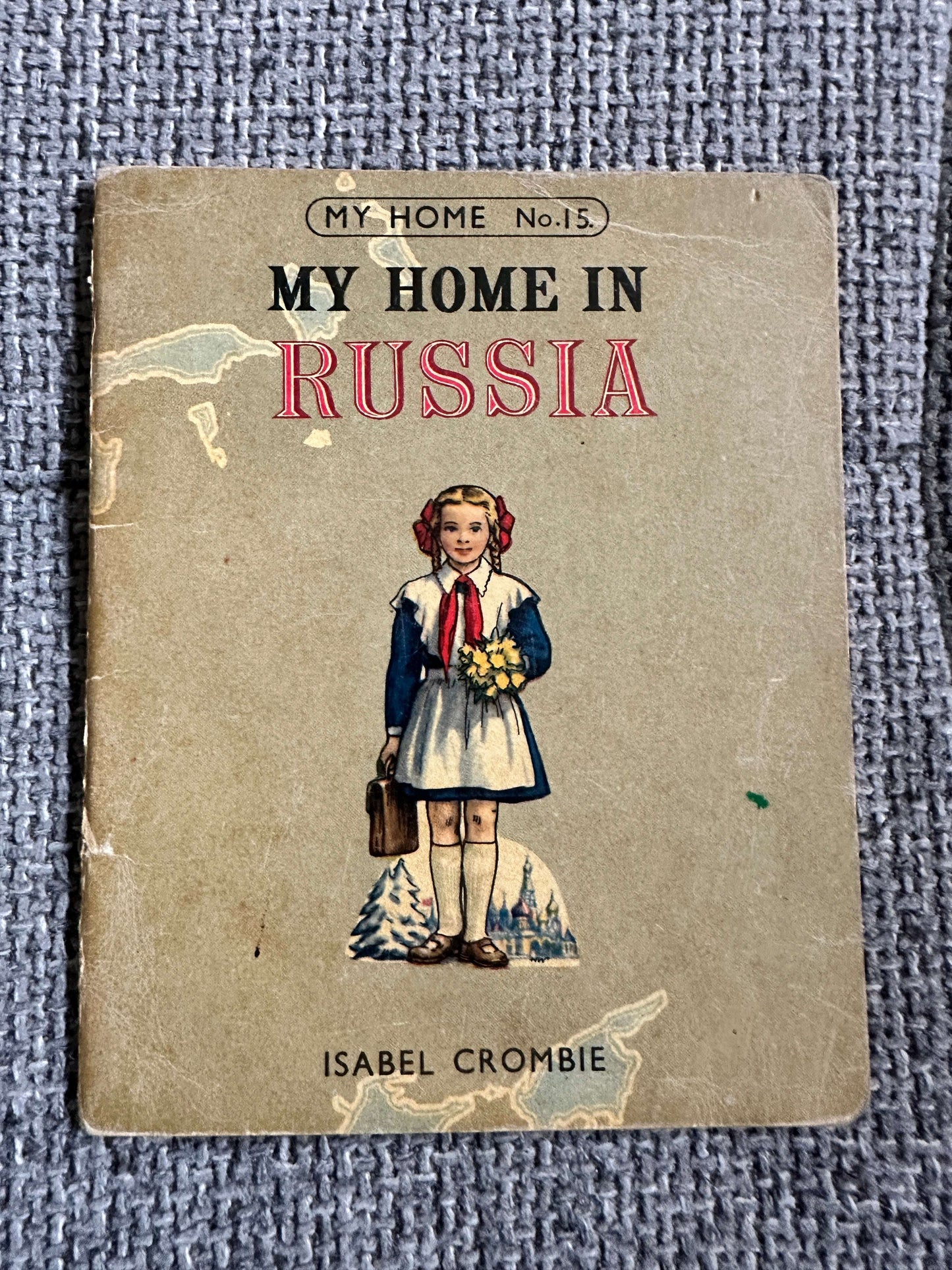 1959 My Home In Russia 🇷🇺 (No15) Isabel Crombie (Longmans)