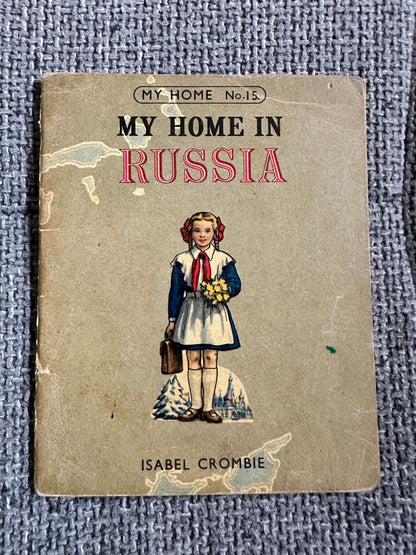 1959 My Home In Russia 🇷🇺 (No15) Isabel Crombie (Longmans)