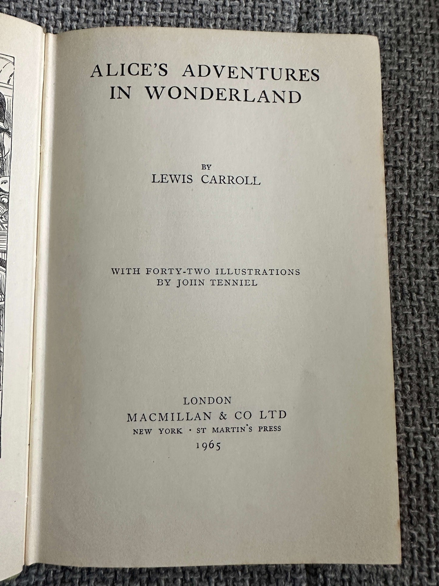 1965 Alice’s Adventures In Wonderland - Lewis Carroll (John Tenniel Illust) MacMillan & Co Ltd