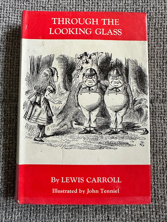 1962 Through The Looking Glass & What Alice Found There - Lewis Carroll (John Tenniel Illust) MacMillan & Co Ltd.