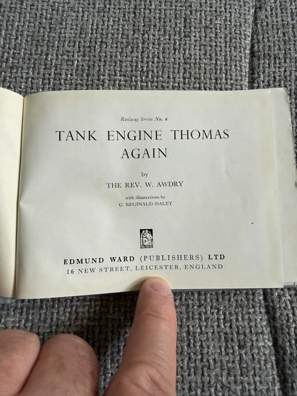 1952 Tank Engine Thomas Again - The Rev W. Awdry (C. Reginald Dalby illustrator) Edmund Ward - Honeyburn Books (UK)
