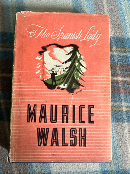 1949 The Spanish Lady - Maurice Walsh(W. & R. Chambers)