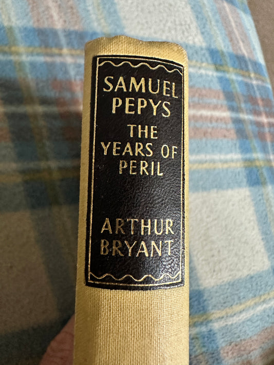 1952 Samuel Pepys: The Years Of Peril - Arthur Bryant(Reprint Society)