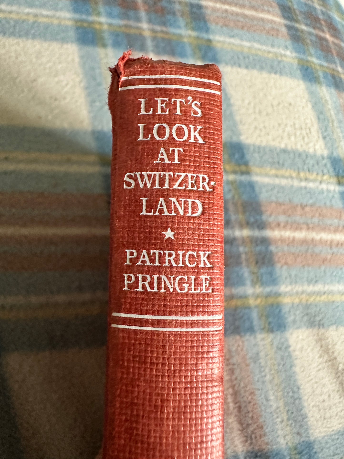 1963*1st* Let’s Talk About Switzerland- Patrick Pringle(Museum Press)