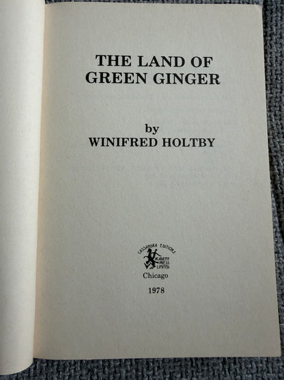 1978 The Land Of Green Ginger - Winifred Holtby (Cassandra Editions) - Honeyburn Books (UK)