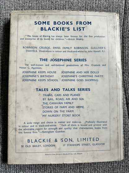 1930’s Josephine’s Birthday - Mrs. H. C. Craddock (Honor C. Appleton Illust) Blackie & Son Ltd - Honeyburn Books (UK)