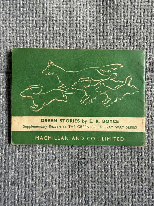 1965 Lots Of Dogs (The Gay Way Series) Green Stories - E. R. Boyce (MacMillan & Co. Ltd) - Honeyburn Books (UK)