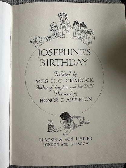 1930’s Josephine’s Birthday - Mrs. H. C. Craddock (Honor C. Appleton Illust) Blackie & Son Ltd - Honeyburn Books (UK)