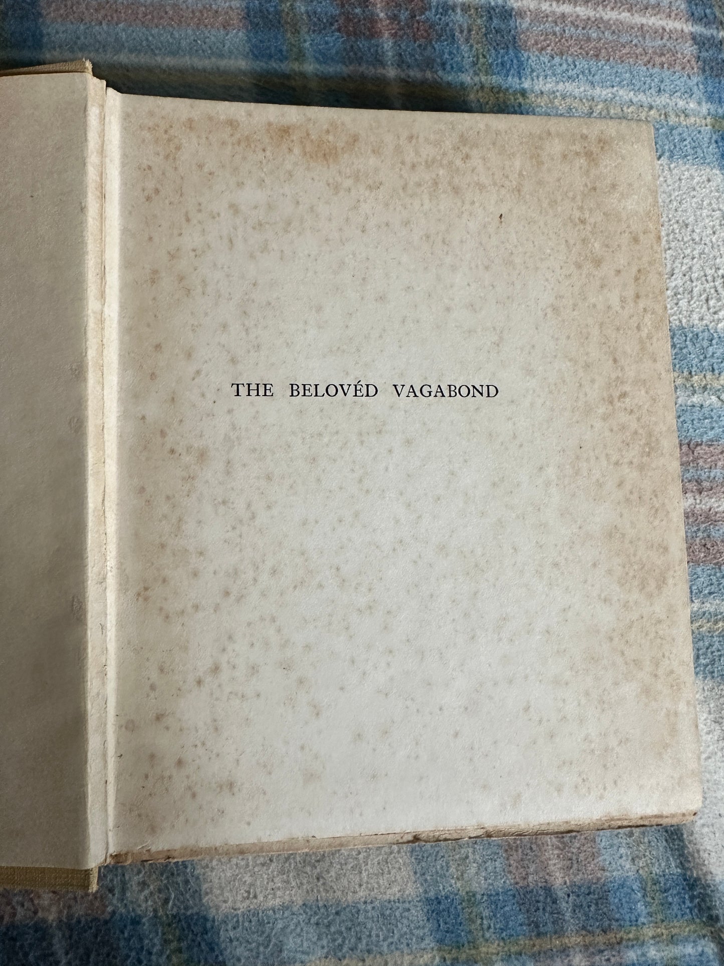 1922 The Beloved Vagabond - William J. Locke (Jean Dulac illustration)John Lane The Bodley Head Publisher)